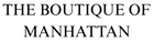 The Boutique of Manhattan